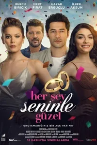 Her Şey Seninle Güzel izle